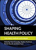 Shaping health policy