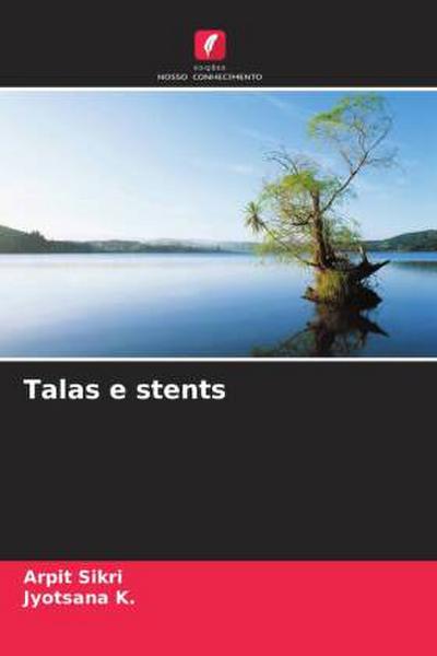 Talas e stents