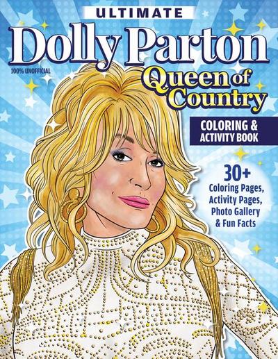 Ultimate Dolly Parton Queen of Country Coloring Book