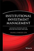 Institutional Investment Management - Frank J. Fabozzi