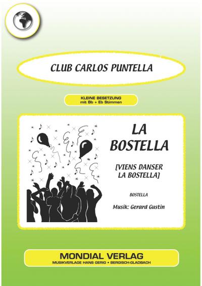 La Bostella [Viens danser La Bostella]