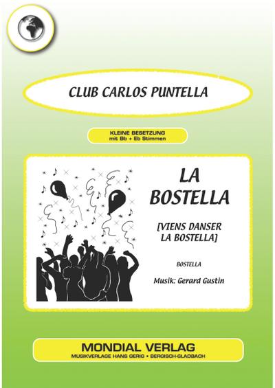 La Bostella [Viens danser La Bostella]