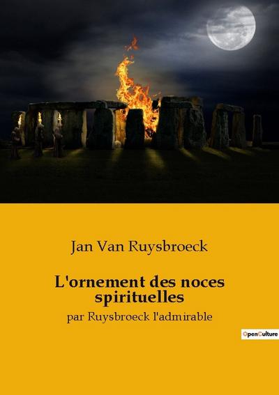 L’ornement des noces spirituelles
