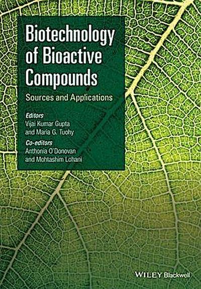 Biotechnology of Bioactive Compounds