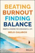 Beating Burnout, Finding Balance