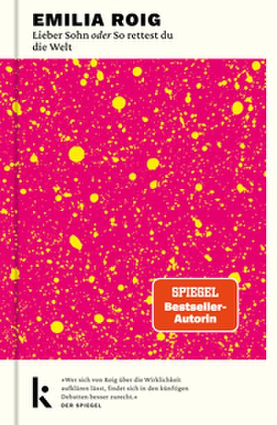 Lieber Sohn oder So rettest du die Welt