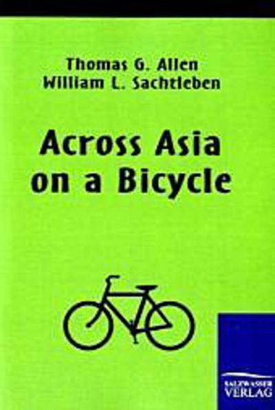 Across Asia on a Bicycle
