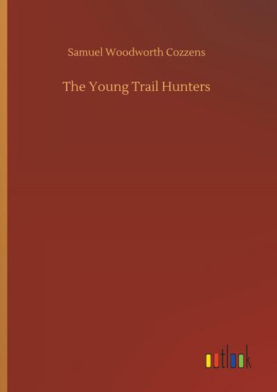 The Young Trail Hunters