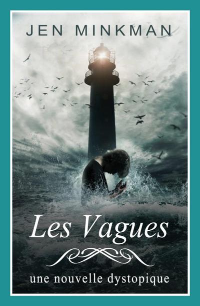 Les Vagues (L’AZle - Trilogie #2)