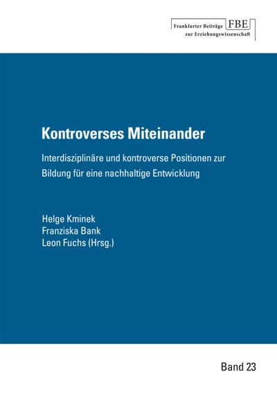 Kontroverses Miteinander