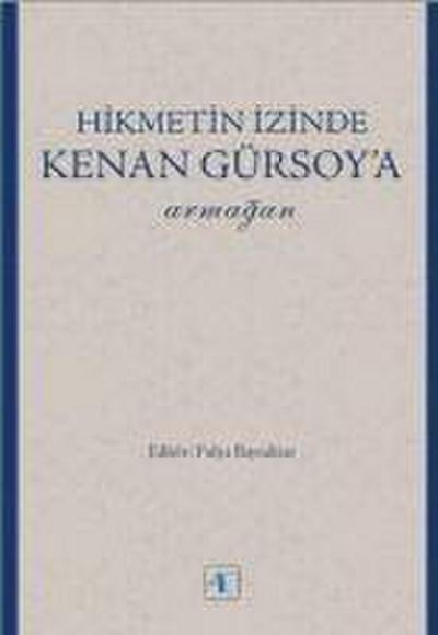 Hikmetin Izinde Kenan Gürsoya Armagan