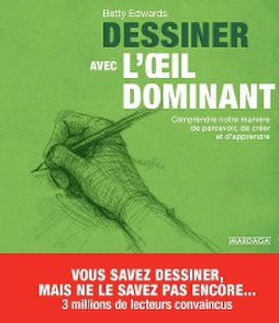 Dessiner avec l’œil dominant