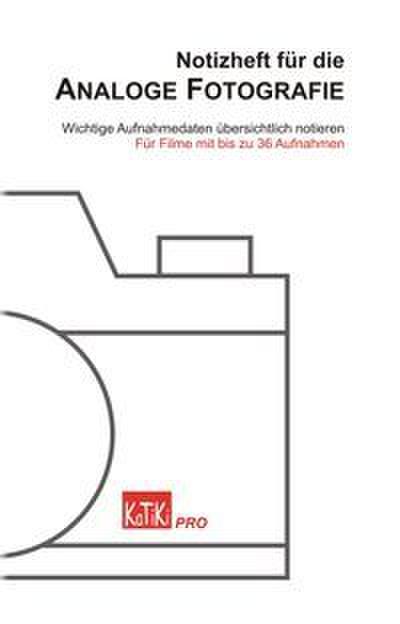 Notizheft für die Analoge Fotografie