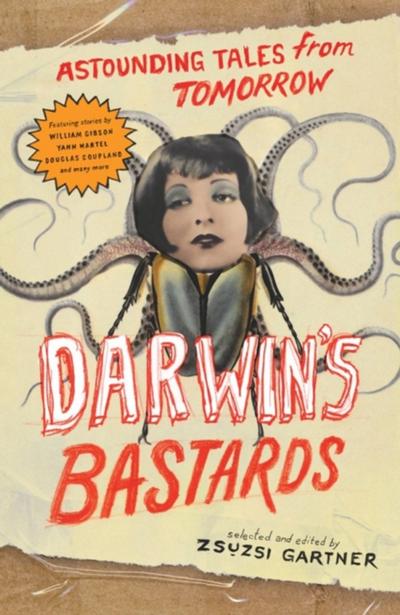 Darwin’s Bastards