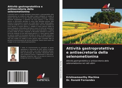 Attività gastroprotettiva e antisecretoria della selenometionina