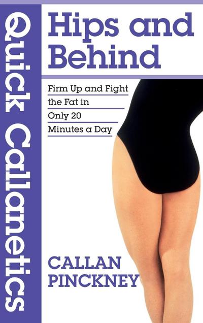 Quick Callanetics - Hips and Behind
