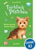 Tierklinik Pfötchen (Band 5) - Werde gesund, kleiner Hund!