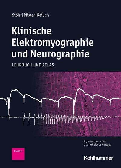 Klinische Elektromyographie und Neurographie