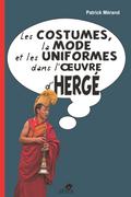 Les costumes, la mode et les uniformes dans l’oeuvre d’Herge