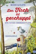 Der Fisch ist geschuppt – Eine Matjes-Mordermittlung