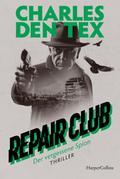 Repair Club: Der vergessene Spion