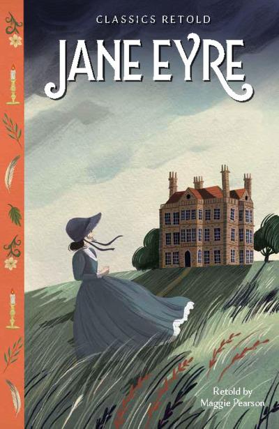 Classics Retold: Jane Eyre