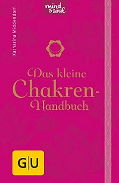 Das kleine Chakren-Handbuch