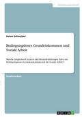 Bedingungsloses Grundeinkommen und Soziale Arbeit
