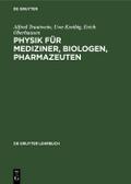 Physik für Mediziner, Biologen, Pharmazeuten