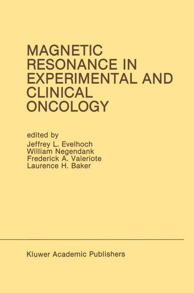Magnetic Resonance in Experimental and Clinical Oncology