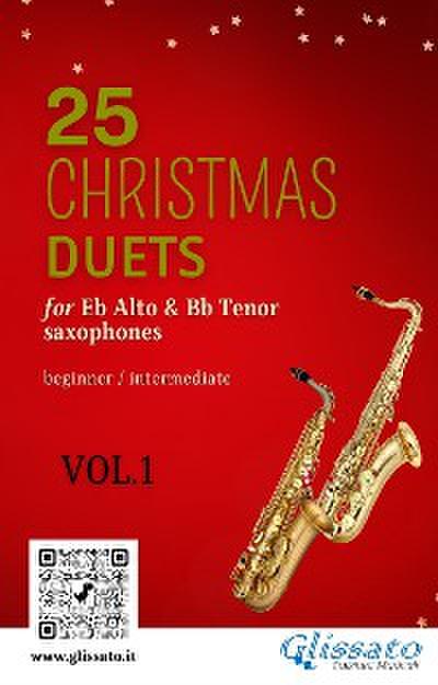 25 Christmas Duets for Eb Alto & Bb Tenor Saxes - VOL.1