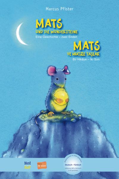 Mats und die Wundersteine. Kinderbuch Deutsch-Türkisch mit MP3-Hörbuch zum Herunterladen