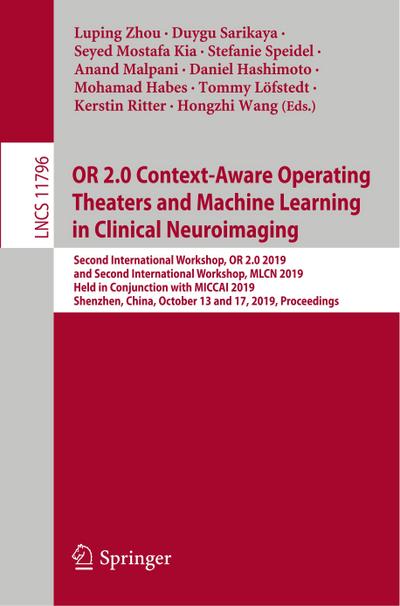 OR 2.0 Context-Aware Operating Theaters and Machine Learning in Clinical Neuroimaging