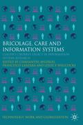 Bricolage, Care and Information
