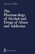 The Pharmacology of Alcohol and Drugs of Abuse and