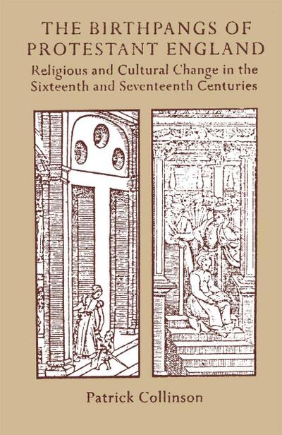 The Birthpangs of Protestant England