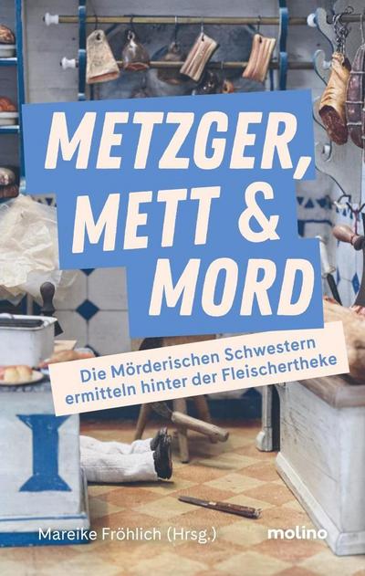 Metzger, Mett & Mord