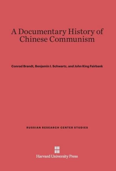 A Documentary History of Chinese Communism