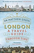 London - A Travel Guide Through Time