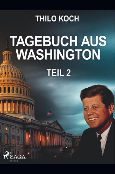 Tagebuch aus Washington 2