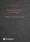 Das kleine Buch der Heiligen