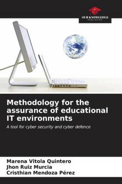 Methodology for the assurance of educational IT environments