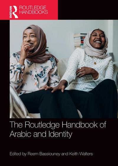 The Routledge Handbook of Arabic and Identity