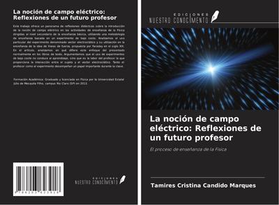 La noción de campo eléctrico: Reflexiones de un futuro profesor