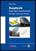 Bauphysik - Klima Wärme Feuchte Schall