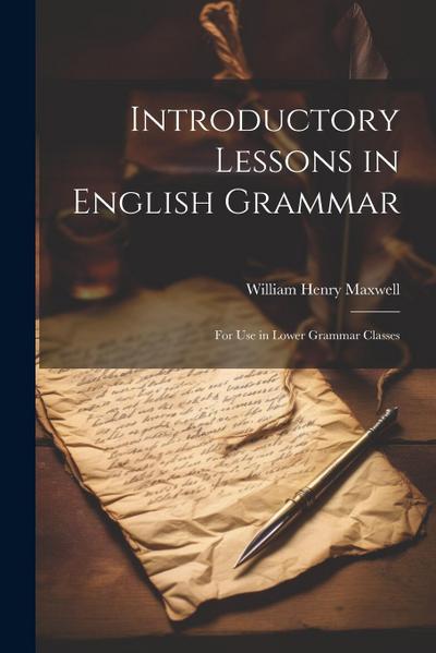 Introductory Lessons in English Grammar