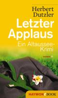 Letzter Applaus von Herbert Dutzler | Ebook