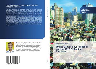 Online Democracy: Facebook and the 2016 Philippine Elections