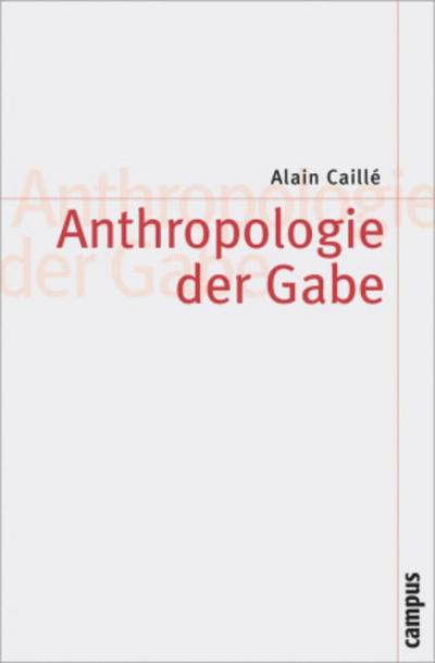 Anthropologie der Gabe