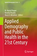 Applied Demography and Public Health in the 21st Century